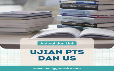 Jadwal dan Link Ujian PTS dan US