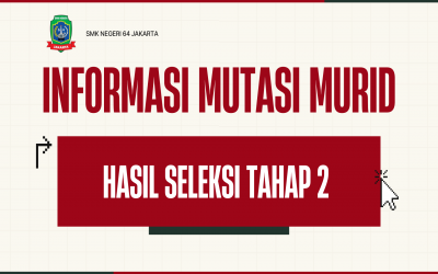 INFORMASI HASIL SELEKSI TAHAP 2